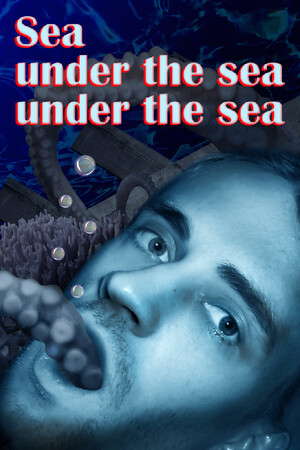Sea under the sea under the sea poster