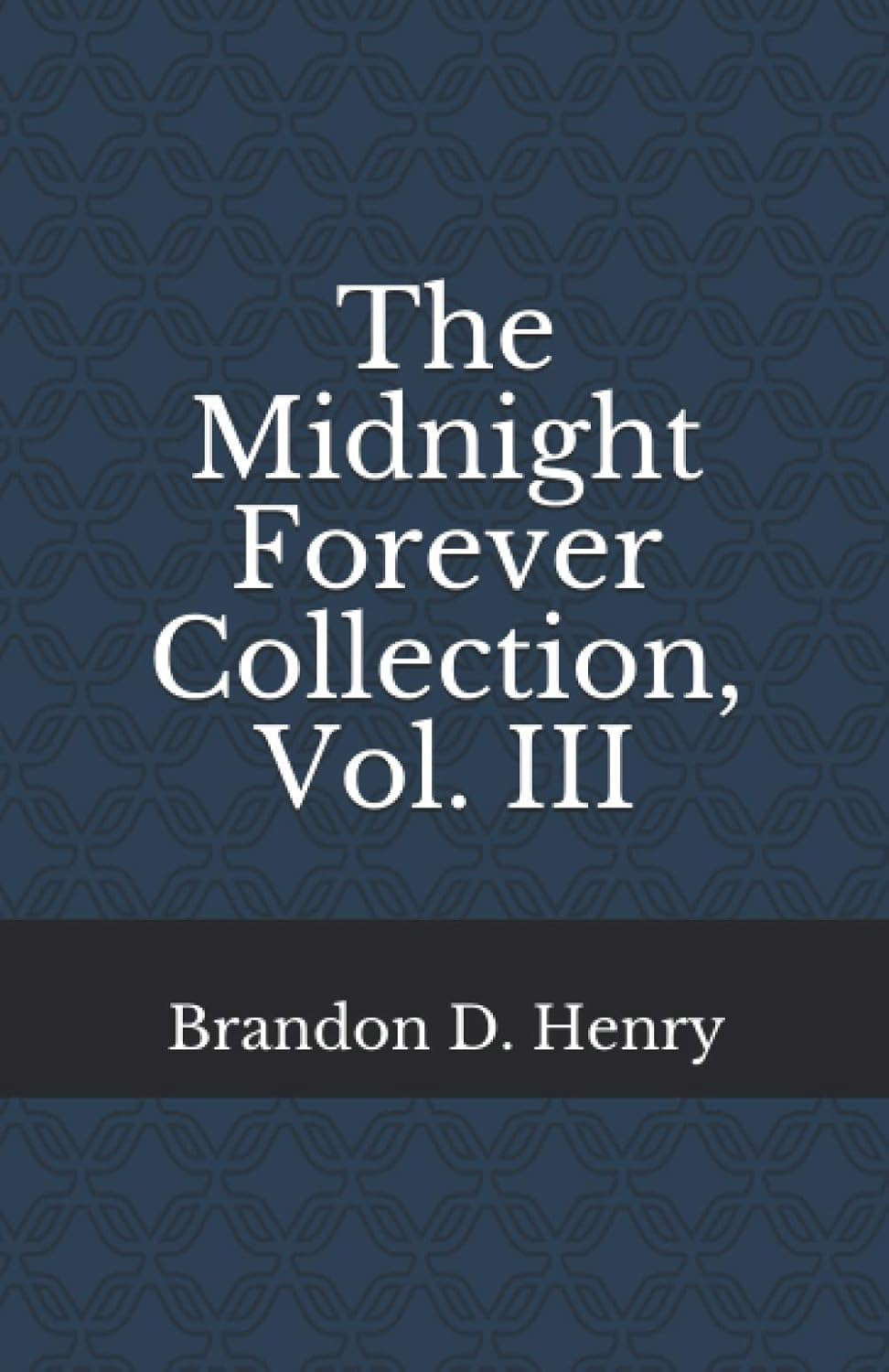 The Midnight Forever Collection, Vol. III poster