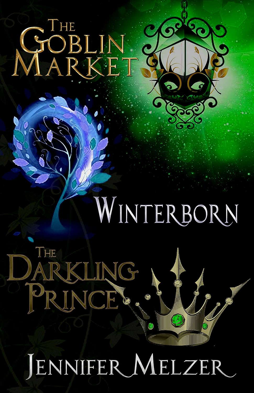 Into the Green 1-3: The Goblin Market, Winterborn and The Darkling Prince poster