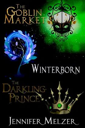 Into the Green 1-3: The Goblin Market, Winterborn and The Darkling Prince poster