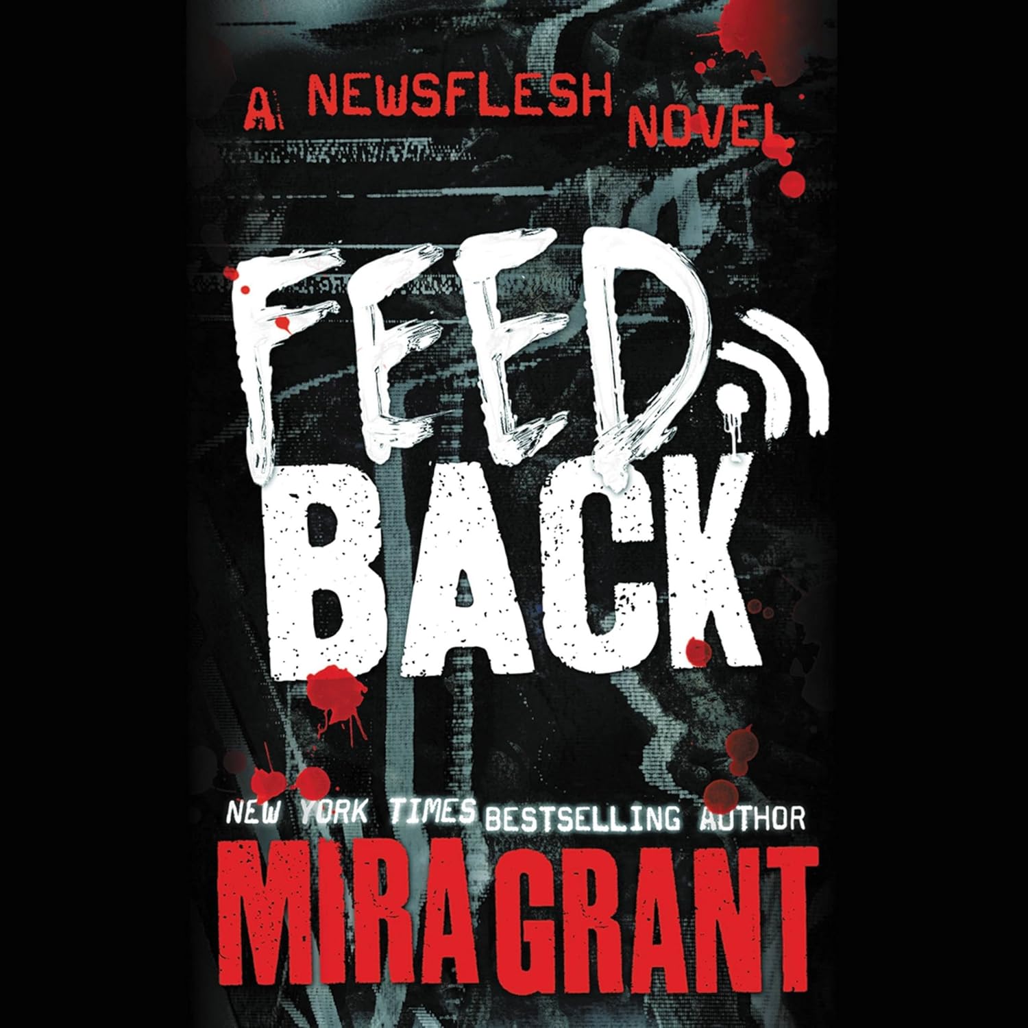 Feedback (Newsflesh) poster