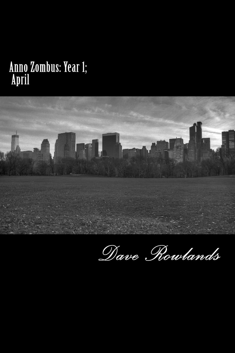 Anno Zombus: Year 1; April (Anno Zombus- Year 1 Book 4) poster