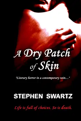 A Dry Patch of Skin (The Stefan Szekely Trilogy) poster