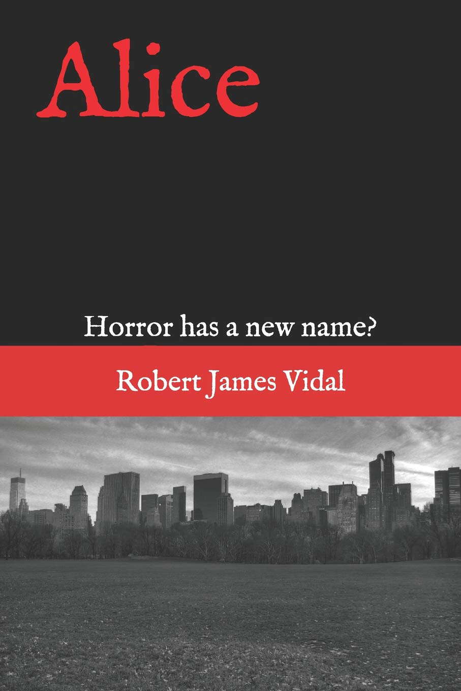 Alice: Horror has a new name? poster