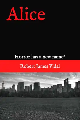 Alice: Horror has a new name? poster