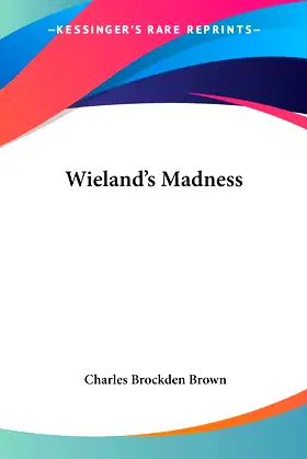 Wieland's Madness poster