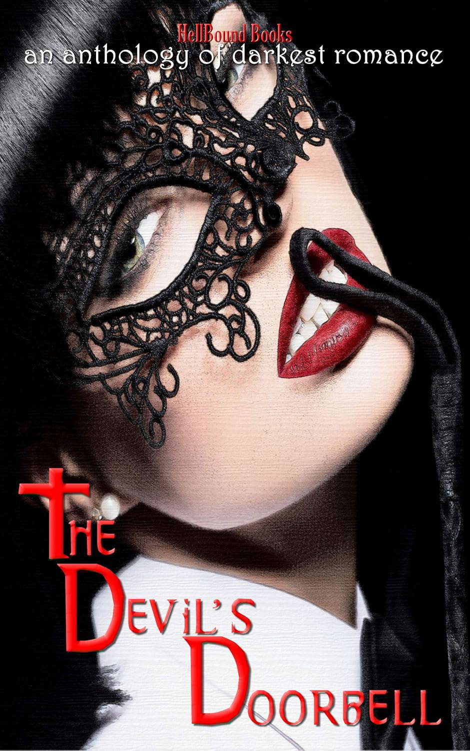 The Devil's Doorbell: An Anthology of Darkest Romance poster