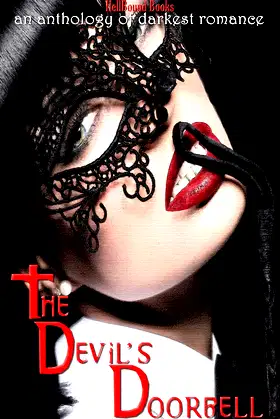 The Devil's Doorbell: An Anthology of Darkest Romance poster