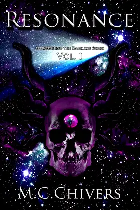 Resonance, Vol. I (Approaching the Dark Age Series Book 1) poster