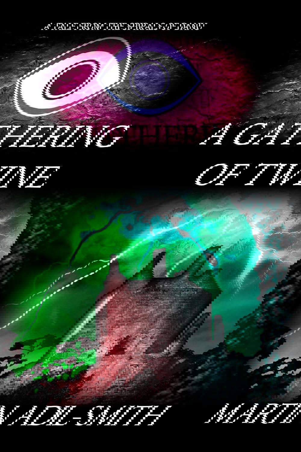 A Gathering of Twine (The Spirals of Danu Book 1) poster