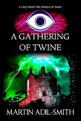 A Gathering of Twine (The Spirals of Danu Book 1) poster