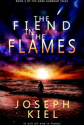 The Fiend in the Flames (The Dark Harbour Tales Book 3) poster