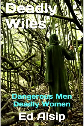 Deadly Wiles: Dangerous Men Deadly Women poster