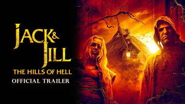 Jack & Jill : Hills of Hell (2022) Official Trailer poster
