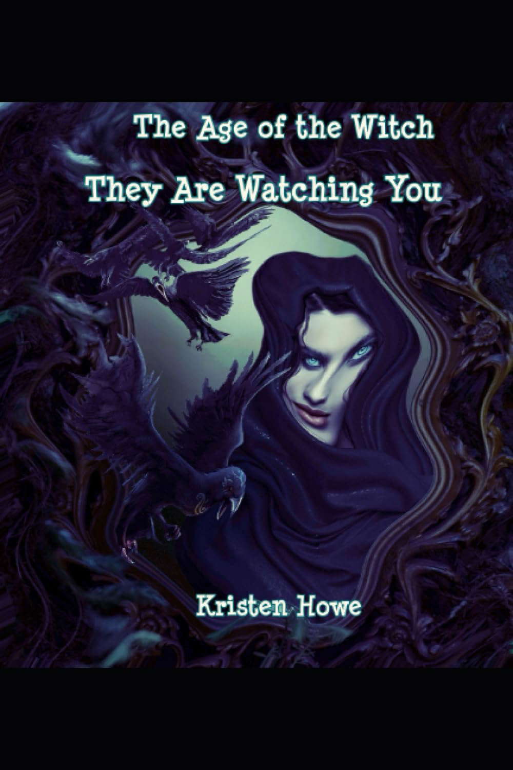 They Are Watching You: The Age Of The Witch poster