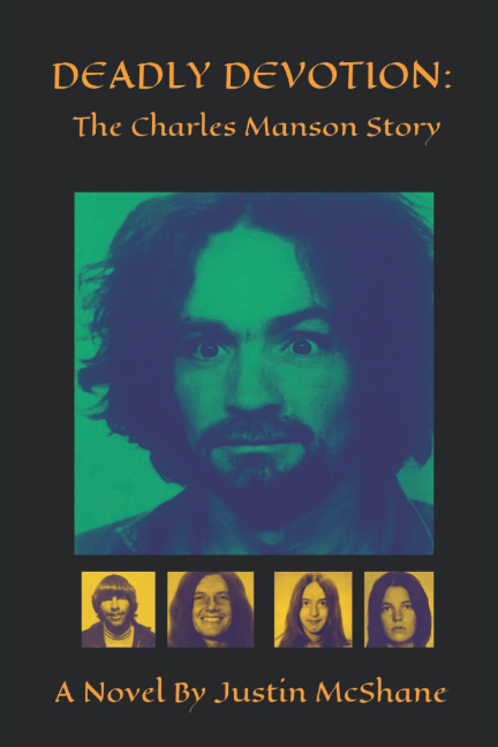 Deadly Devotion: The Charles Manson Story poster