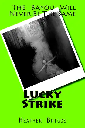 Lucky Strike: A combination of Lucky Shot, Lucky Break, and Lucky Chance poster
