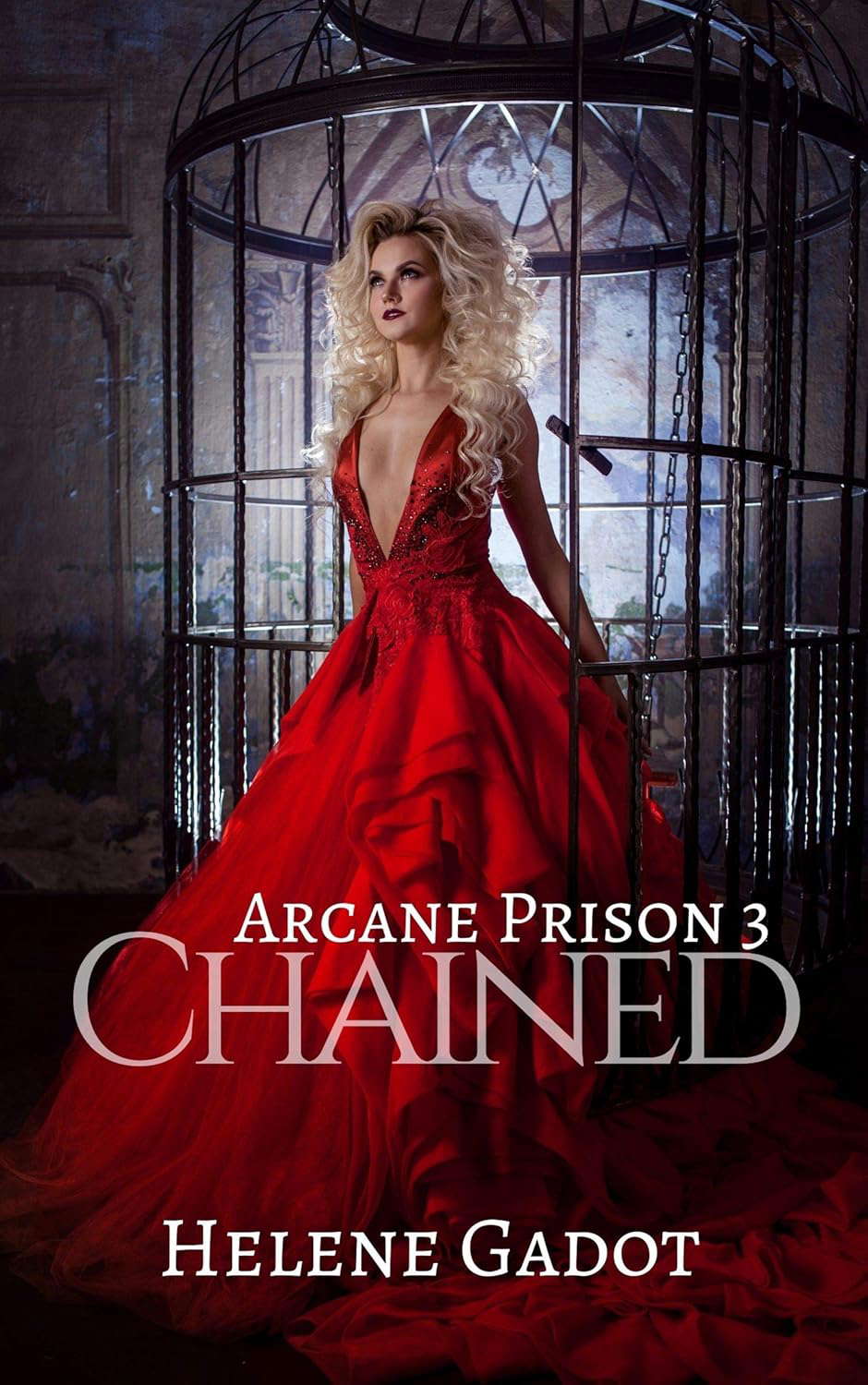 Chained (Arcane Prison Book 3) poster