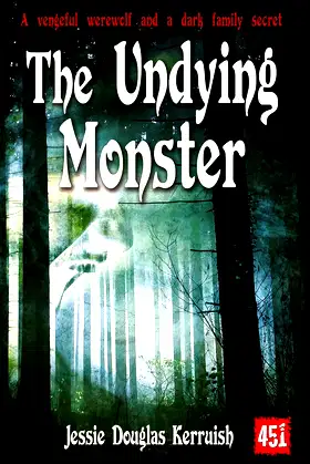 The Undying Monster (Essential Gothic, SF & Dark Fantasy) poster