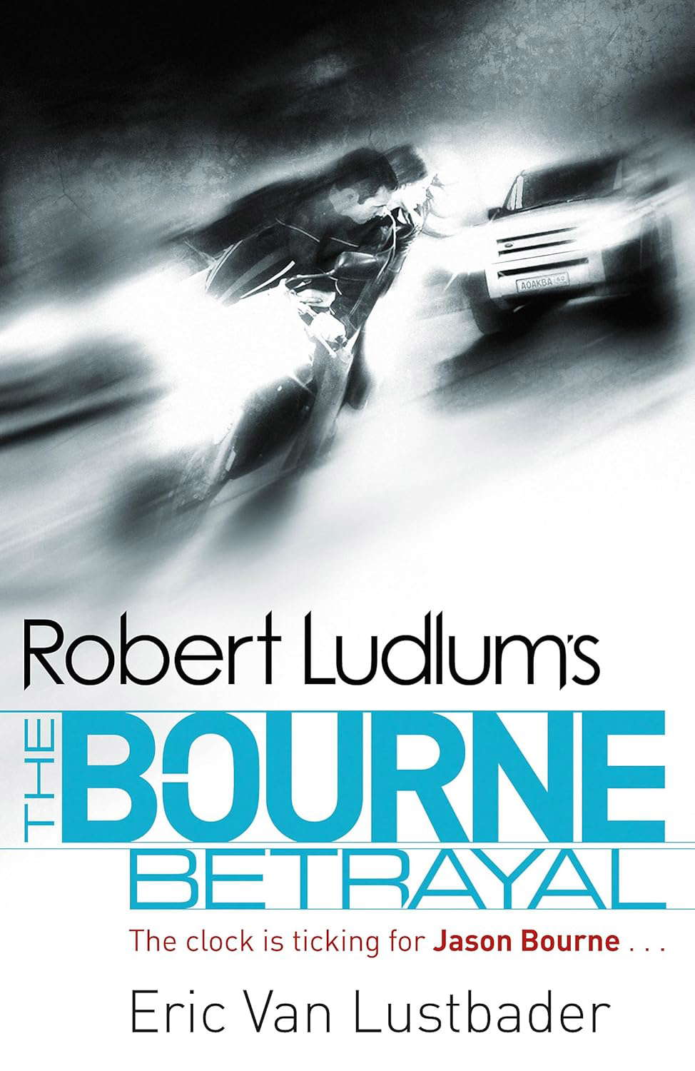 Robert Ludlum's The Bourne Betrayal poster