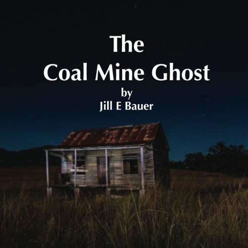 The Coal Mine Ghost poster