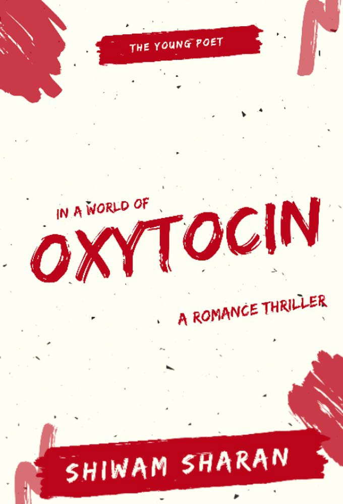 Oxytocin : A Romance Thriller poster