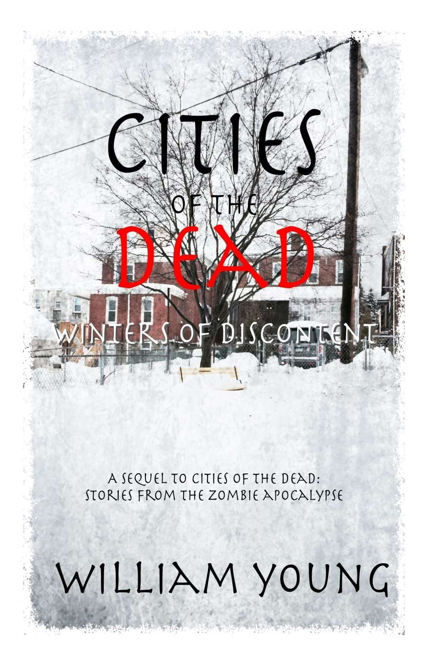 Cities of the Dead: Winters of Discontent poster