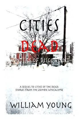 Cities of the Dead: Winters of Discontent poster