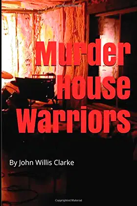 Murder House Warriors: An Indy Rock band faces and Ancient Evil poster