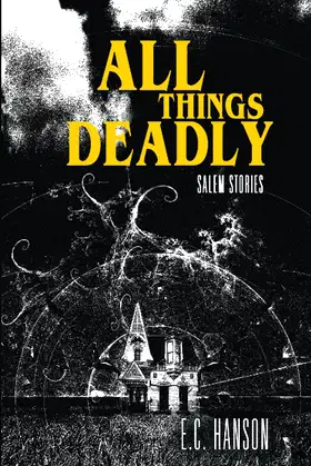 All Things Deadly (Salem Stories) poster