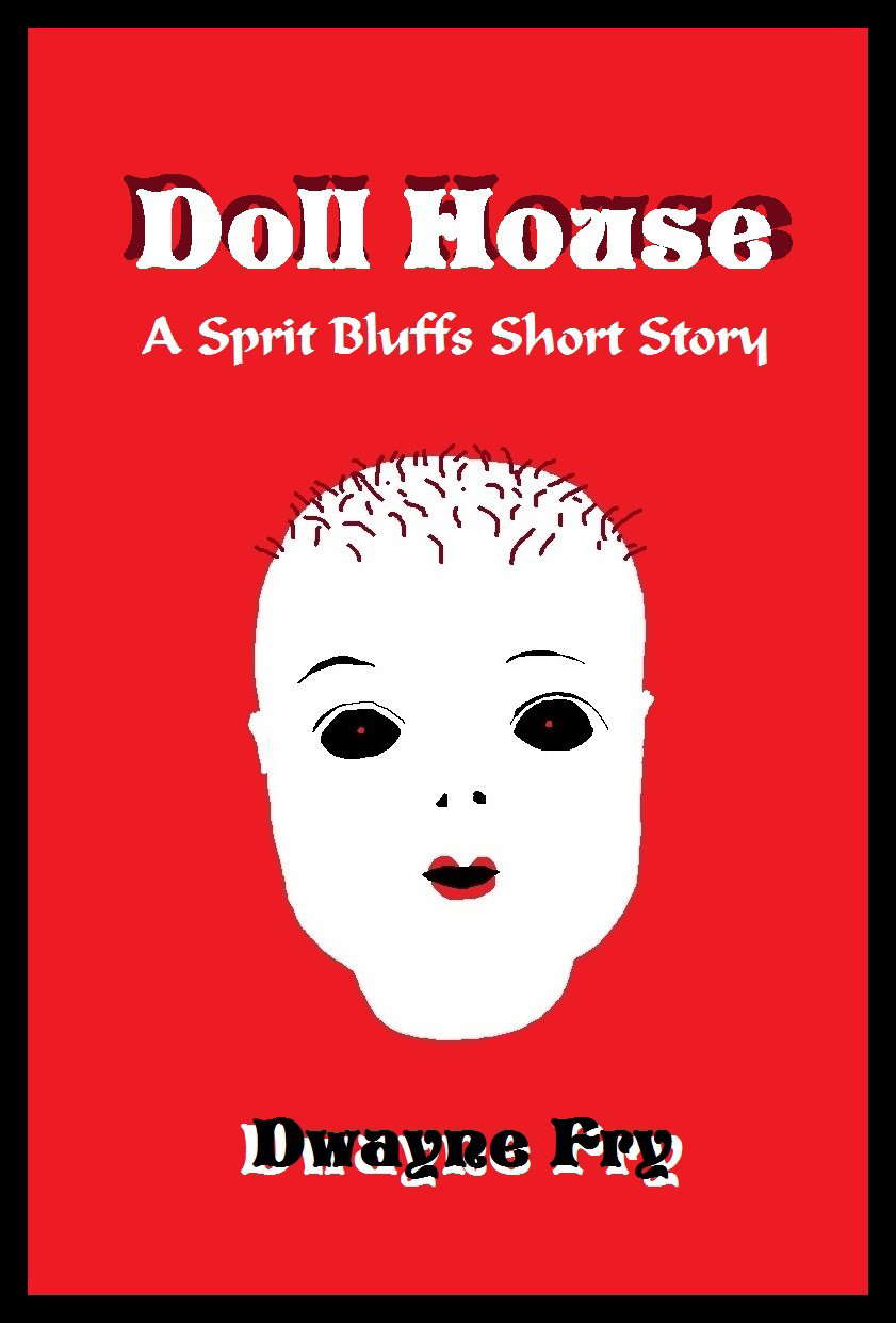 Doll House (A Spirit Bluff Short Story) poster