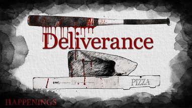 Horror Series | Happenings S2E2- "Deliverance" poster
