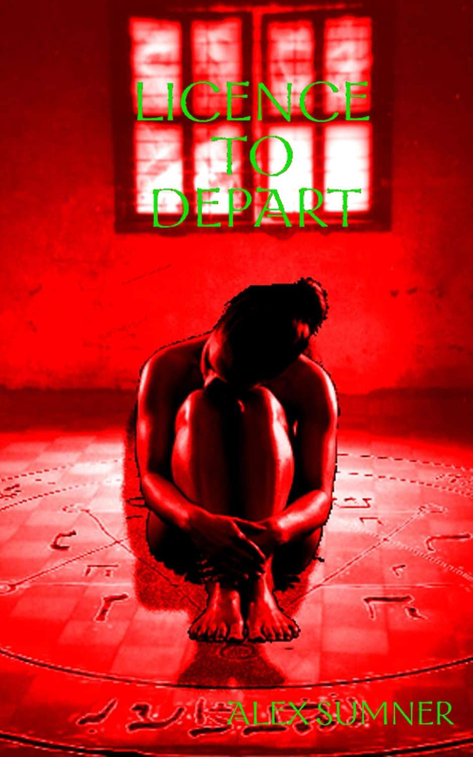 Licence To Depart (The Magus Trilogy) poster