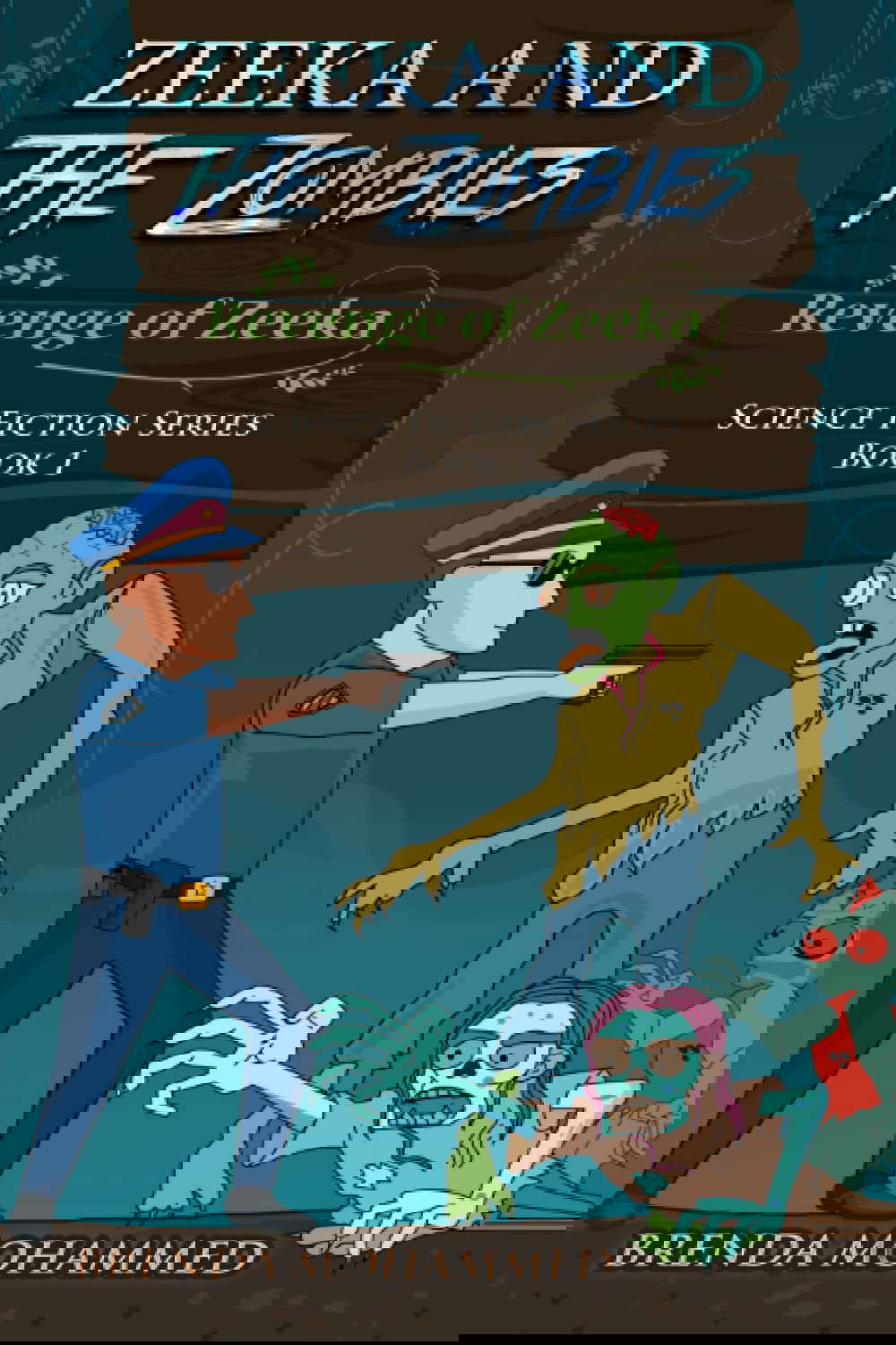 Revenge of Zeeka: Zeeka and the Zombies (Revenge of Zeeka: Five Book) poster