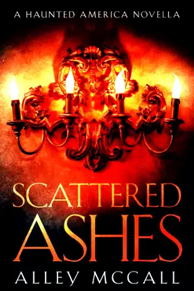 Scattered Ashes (Haunted America) poster