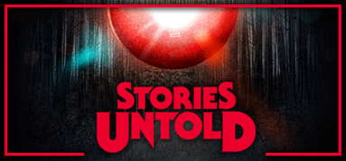 Stories Untold capsule