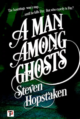 A Man Among Ghosts poster