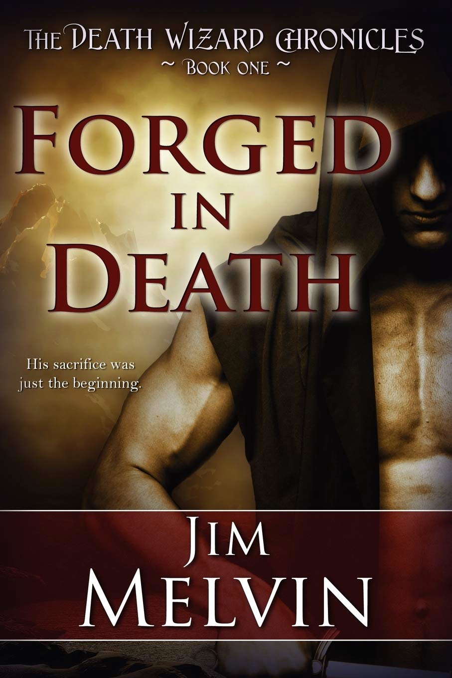 Forged in Death: The Death Wizard Chronicles poster