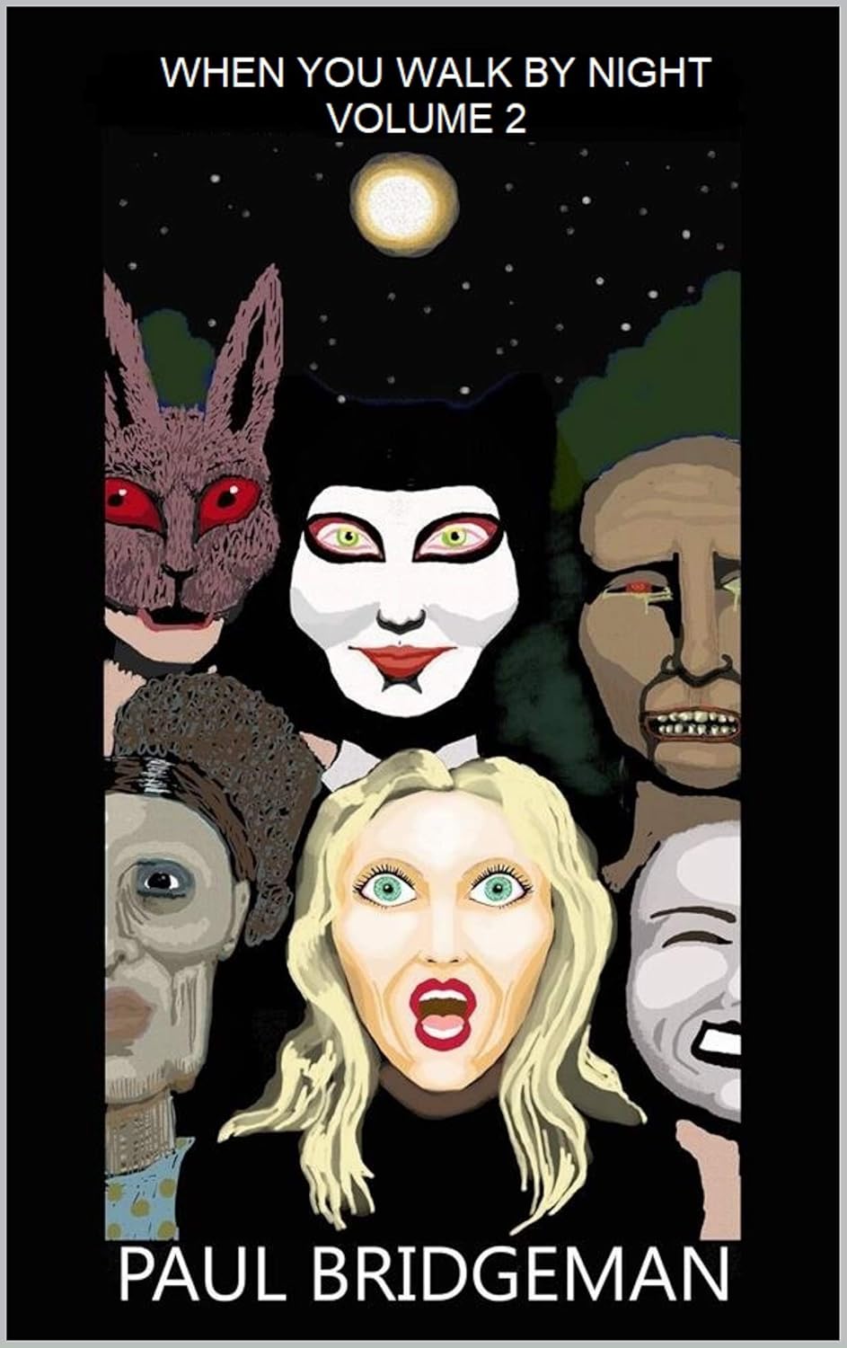 When You Walk By Night : Volume 2 Eleven Tales of Horror poster