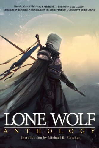 Lone Wolf Anthology: A collection of outcasts and outsiders poster