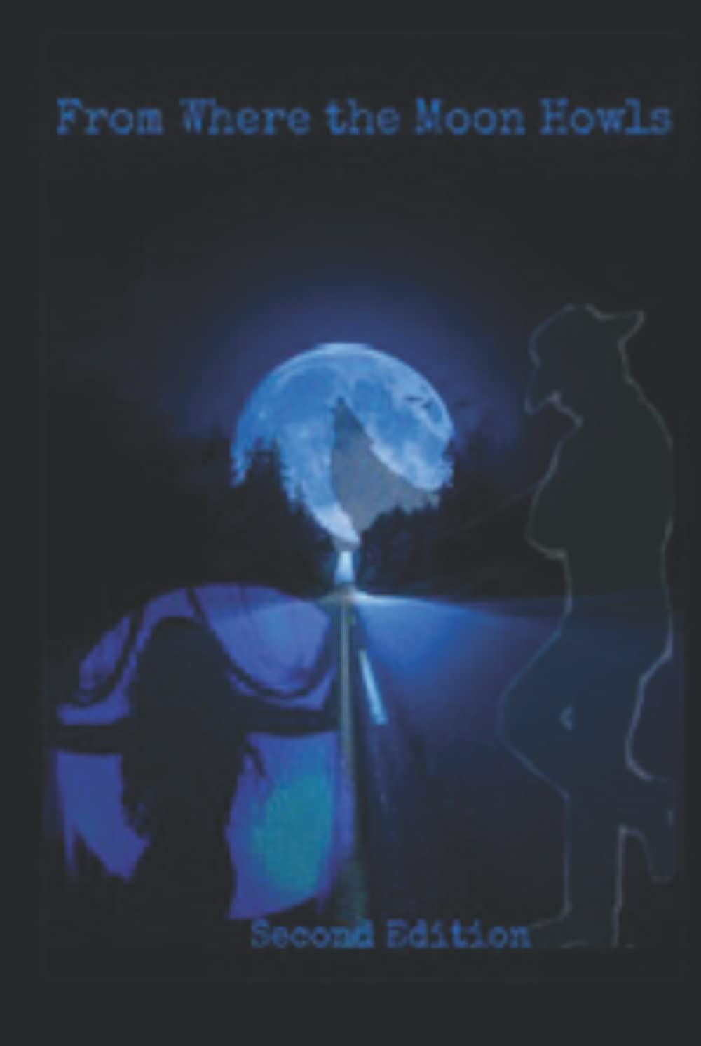 From Where the Moon Howls poster