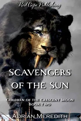 Scavengers of the Sun (Children of the Crescent Moon) poster