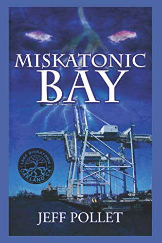 Miskatonic Bay: Lake Miskatonic, Book 2 poster