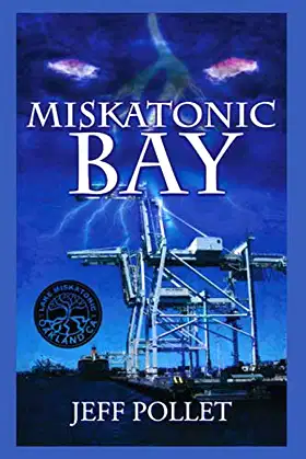 Miskatonic Bay: Lake Miskatonic, Book 2 poster