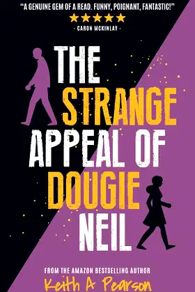 The Strange Appeal of Dougie Neil poster