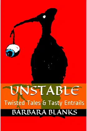 Unstable: Twisted Tales & Tasty Entrails poster