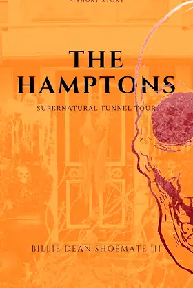 The Hamptons Supernatural Tunnel Tour poster