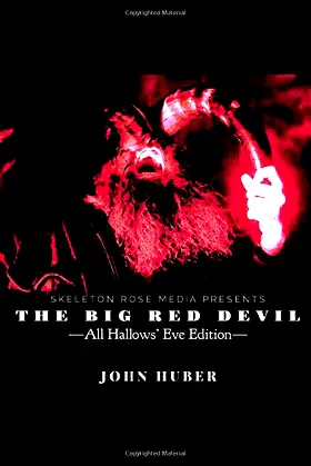 THE BIG RED DEVIL: --ALL HALLOWS' EVE EDITION-- poster