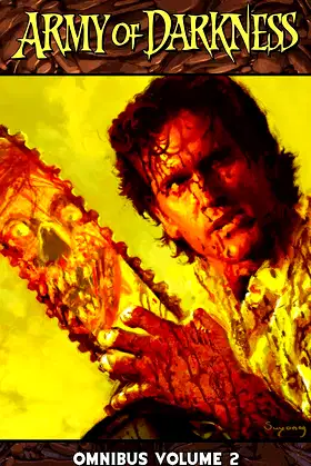 Army of Darkness Omnibus Volume 2 (ARMY OF DARKNESS OMNIBUS TP) poster