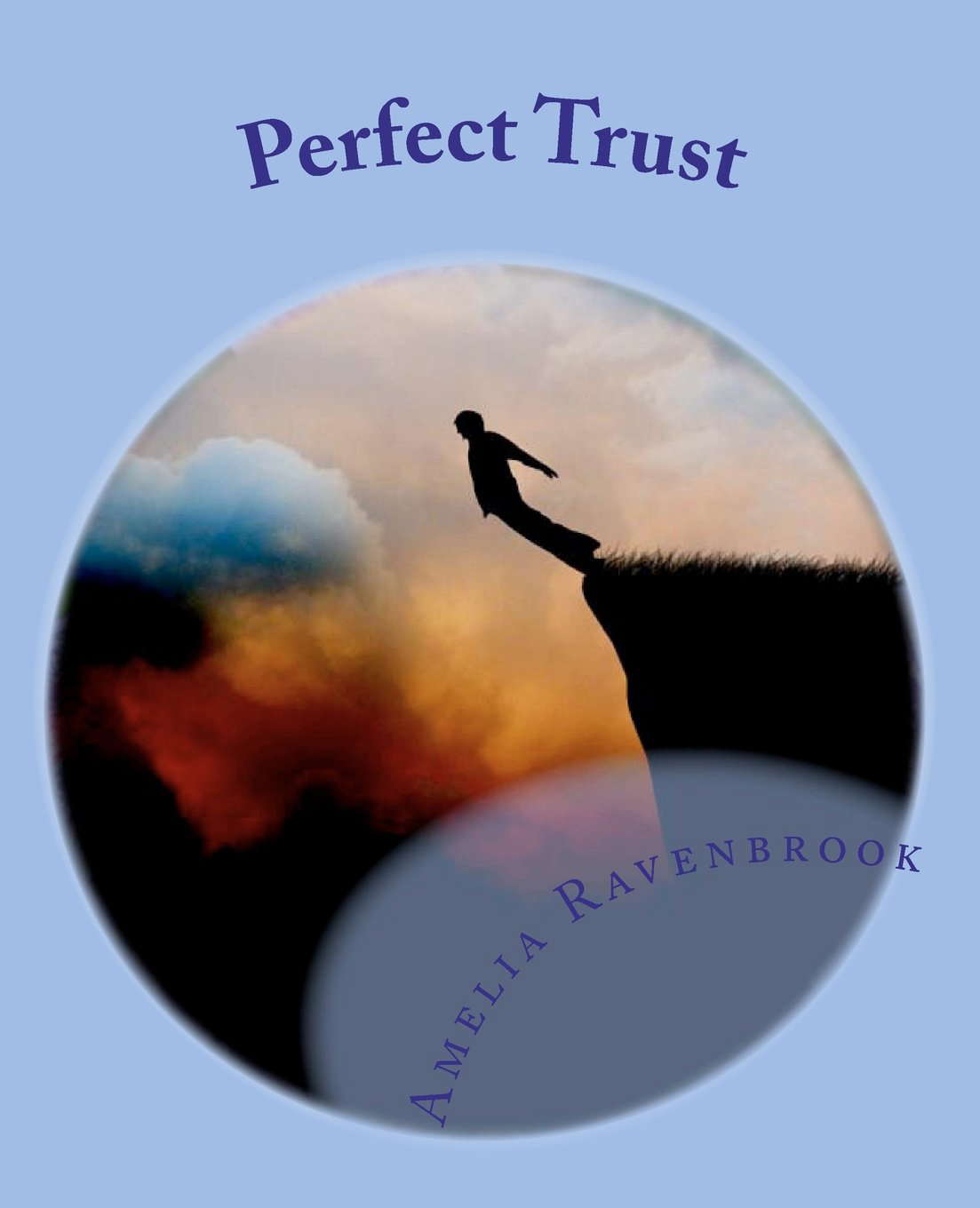 Perfect Trust: A Gwydion Abarta Novel poster